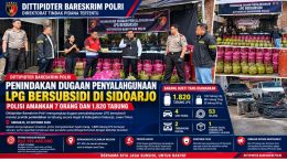 Ribuan tabung LPG yang disita Dittipidter Bareskrim Polri dalam penggerebekan di Sidoarjo